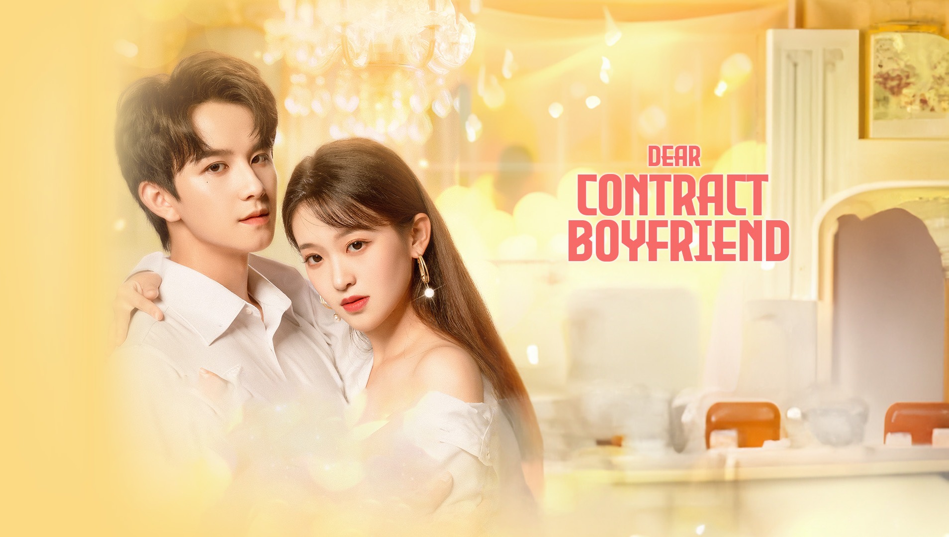 EP1 Dear Contract Boyfriend Watch HD Video Online WeTV