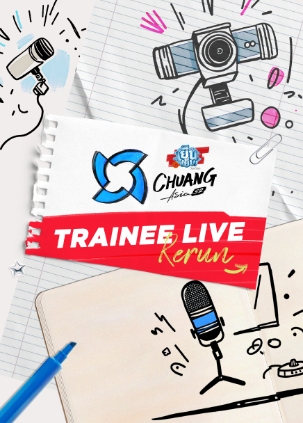 CHUANG ASIA S2: Trainee LIVE Rerun